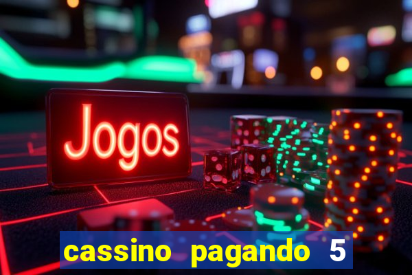 cassino pagando 5 reais no cadastro